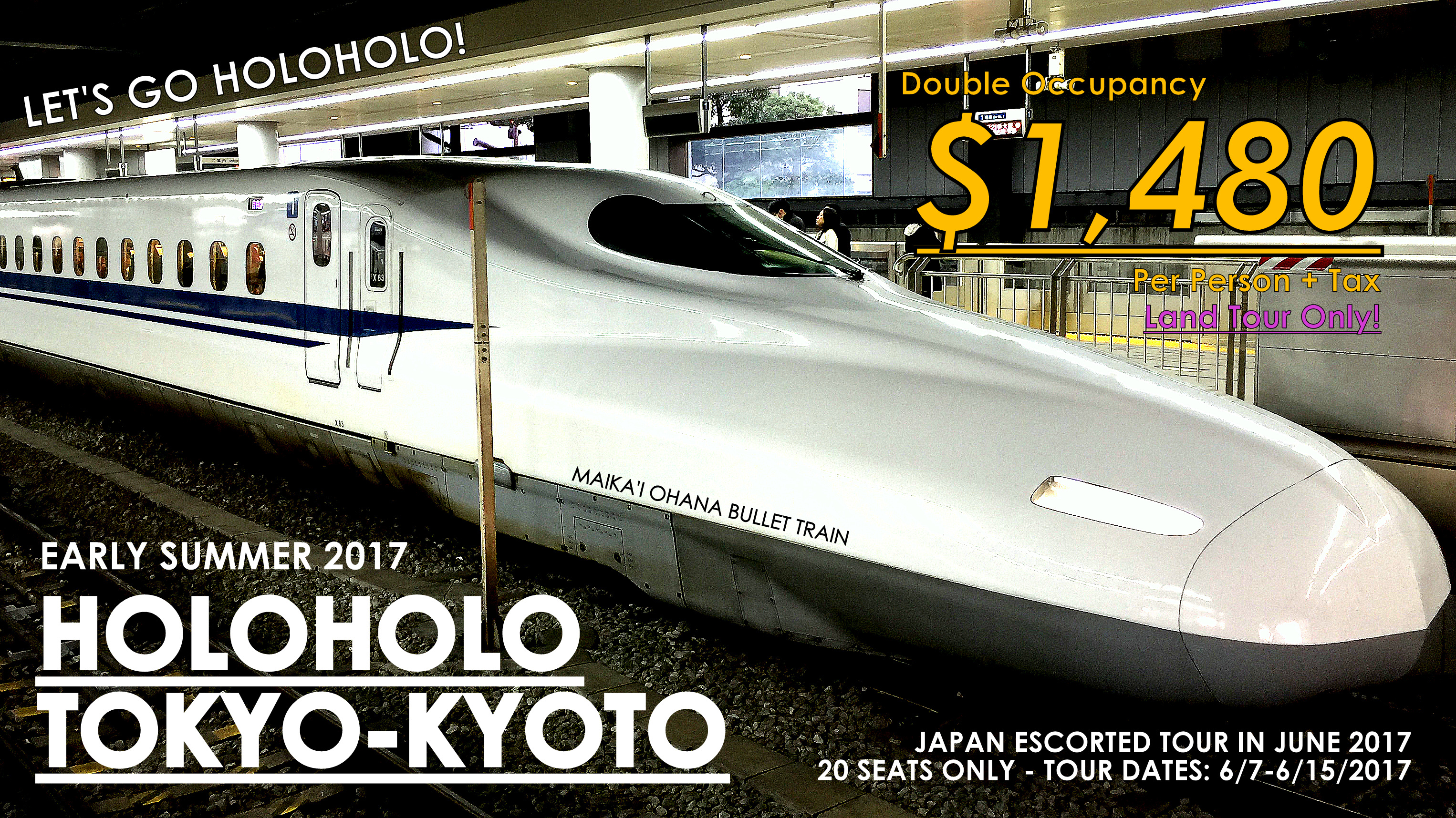 Early Summer 2017 - Holoholo Adventure in Tokyo & Kyoto (& Osaka)! (Tour Dates: 6/7/2017 - 6/15/2017)